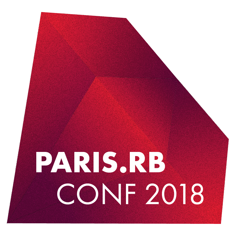Paris.rb conf 2018